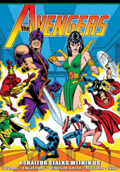 Okładka książki Avengers Epic Collection. A Traitor Stalks Among Us Rich Buckler,&nbsp;Steve Englehart,&nbsp;Don Heck,&nbsp;Roy Thomas,&nbsp;Barry Windsor-Smith
