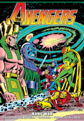 Okładka książki Avengers Epic Collection. Kang War Sal Buscema,&nbsp;Dave Cockrum,&nbsp;Steve Englehart,&nbsp;Don Heck,&nbsp;George Pérez,&nbsp;George Tuska