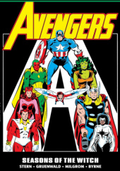 Okładka książki Avengers Epic Collection. Seasons of the Witch autora John Byrne,&nbsp;Mark Gruenwald,&nbsp;Al Milgrom,&nbsp;Roger Stern, 9781302960094
