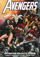 Okładka książki Avengers Epic Collection. Operation: Galactic Storm Steve Epting,&nbsp;Mark Gruenwald,&nbsp;Bob Harras,&nbsp;Rik Levins,&nbsp;Dave Ross