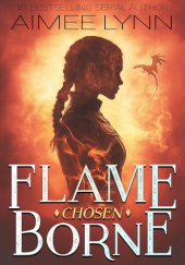 Okładka książki Flameborne: Chosen Aimee Lynn