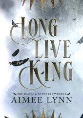 Okładka książki Long Live the King Aimee Lynn