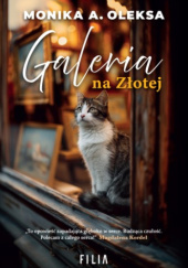 Okładka książki Galeria na Złotej Monika A. Oleksa
