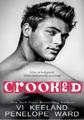 Okładka książki Crooked Vi Keeland,&nbsp;Penelope Ward