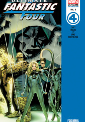 Okładka książki Ultimate Fantastic Four Epic Collection. Frightful Mitch Breitweiser, Mike Carey, Greg Land, Jae Lee, Mark Millar