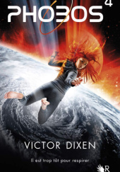 Okładka książki Phobos - Tome 4 Victor Dixen