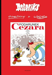 Okładka książki Podarunek Cezara Rene Goscinny, Albert Uderzo