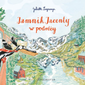 Okładka książki Jamnik Jacenty w podróży Juliette Lagrange