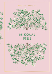 Okładka książki Poezja Polska Mikołaj Rej Mikołaj Rej