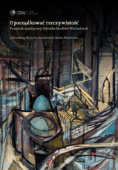 Uporządkować rzeczywistość. Poradnik analityczny Ośrodka Studiów Wschodnich.