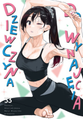 Okładka książki Dziewczyna do wynajęcia tom 33 Reiji Miyajima