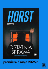 Okładka książki Ostatnia sprawa Jørn Lier Horst