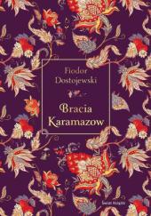 Okładka książki Bracia Karamazow (edycja elegancka) Fiodor Dostojewski