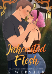 Okładka książki Inherited Flesh K. Webster
