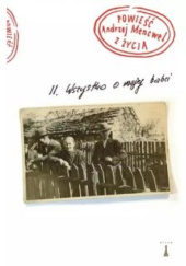 Okładka książki Powieść z życia Ii. Wszystko o mojej babci Andrzej Mencwel