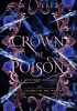 Okładka książki Crown of Poison: A Snow White Retelling R.L. Perez