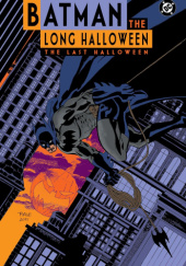 Okładka książki Batman The Long Halloween: The Last Halloween Jeph Loeb,&nbsp;Eduardo Risso