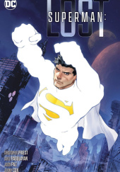 Okładka książki Superman: Lost Carlo Pagulayan,&nbsp;Christopher Priest