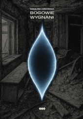 Okładka książki Bogowie wygnani Karolina Lorkowska