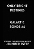 Okładka książki Only Bright Destinies Jennifer Estep