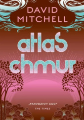 Okładka książki Atlas chmur - David Mitchell