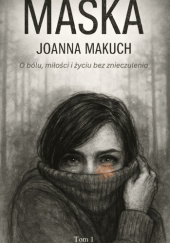 Okładka książki Maska Joanna Makuch