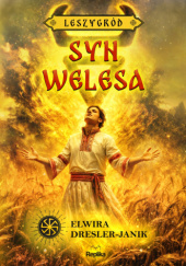 Okładka książki Syn Welesa Elwira Dresler-Janik