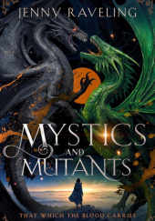 Mystics and Mutants