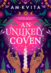 Okładka książki An Unlikely Coven A.M. Kvita