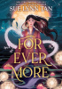 Okładka książki For Ever More Sue Lynn Tan