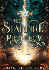 The Starfire Prophecy