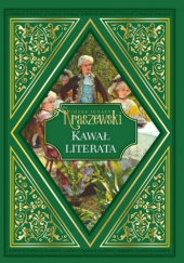 Okładka książki Kawał literata Józef Ignacy Kraszewski