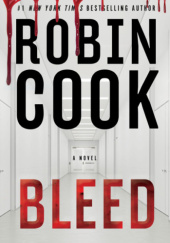 Okładka książki Bleed Robin Cook