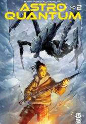 Okładka książki Astro Quantum #2 Arturo Fabra, Andrea Mutti