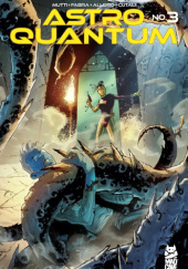 Okładka książki Astro Quantum #3 Arturo Fabra, Andrea Mutti