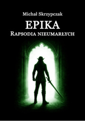 Epika - Rapsodia nieumarłych