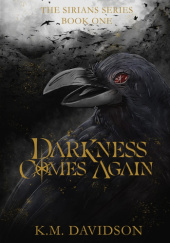 Okładka książki Darkness Comes Again K.M. Davidson