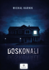 Okładka książki Doskonali Michał Harnik