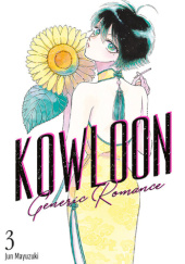 Okładka książki Kowloon Generic Romance #3 Jun Mayuzuki