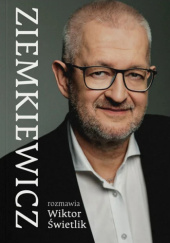 Okładka książki Ziemkiewicz Wiktor Świetlik,&nbsp;Rafał Ziemkiewicz