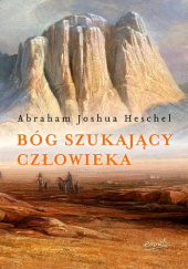 Okładka książki Bóg szukający człowieka Abraham Joshua Heschel