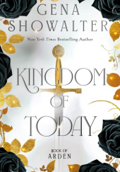 Okładka książki Kingdom of Today Gena Showalter