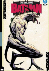 Okładka książki Absolute Batman: vol 3 Nick Dragotta,&nbsp;Daniel Warren Johnson,&nbsp;Scott Snyder