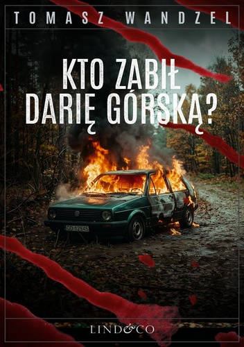Kto zabił Darię Górską