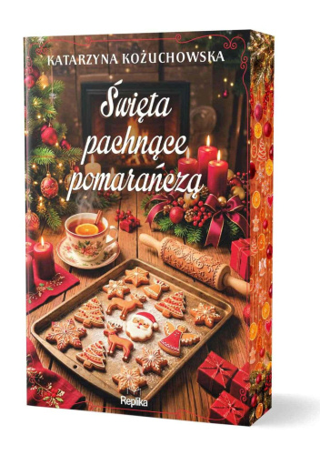 Święta pachnące pomarańczą - Katarzyna Kożuchowska | Książka w ...