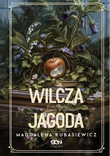 Wilcza Jagoda. Opowiadania o wiedźmach i klątwach