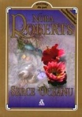 Okładka książki Serce oceanu Nora Roberts