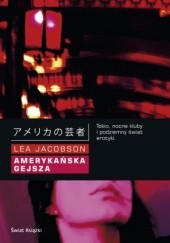 Okładka książki Amerykańska gejsza Lea Jacobson
