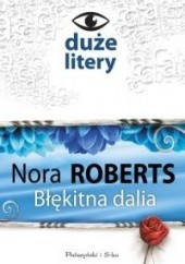 Okładka książki Błękitna dalia Nora Roberts