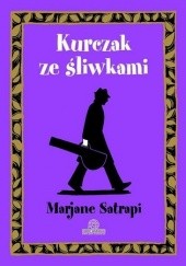 Okładka książki Kurczak ze śliwkami Marjane Satrapi